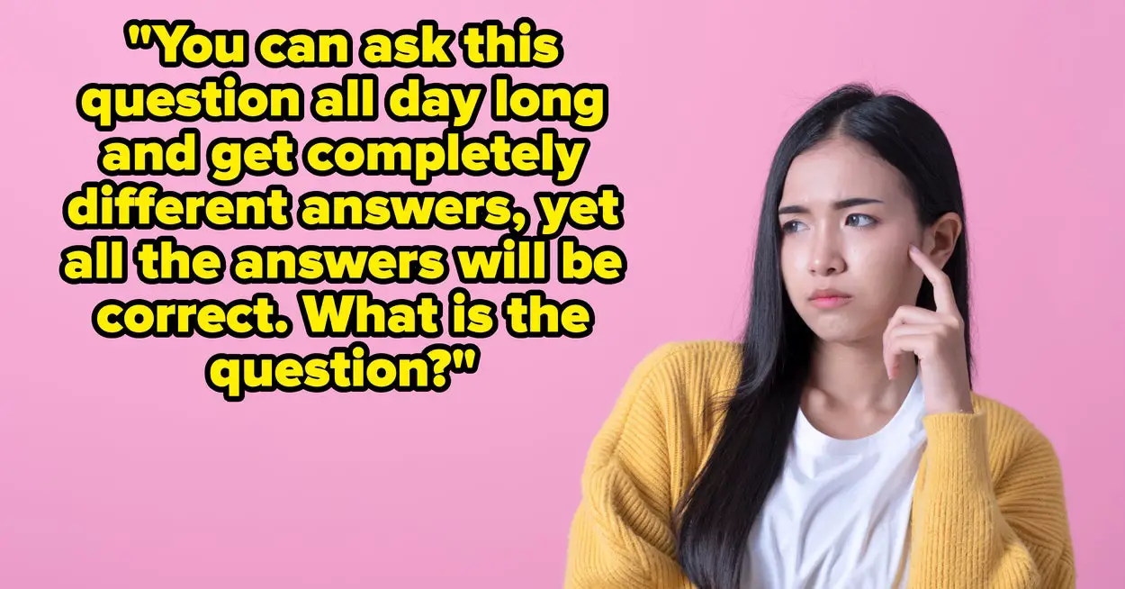 55 Of The Hardest Riddles That'll Probably Stump You